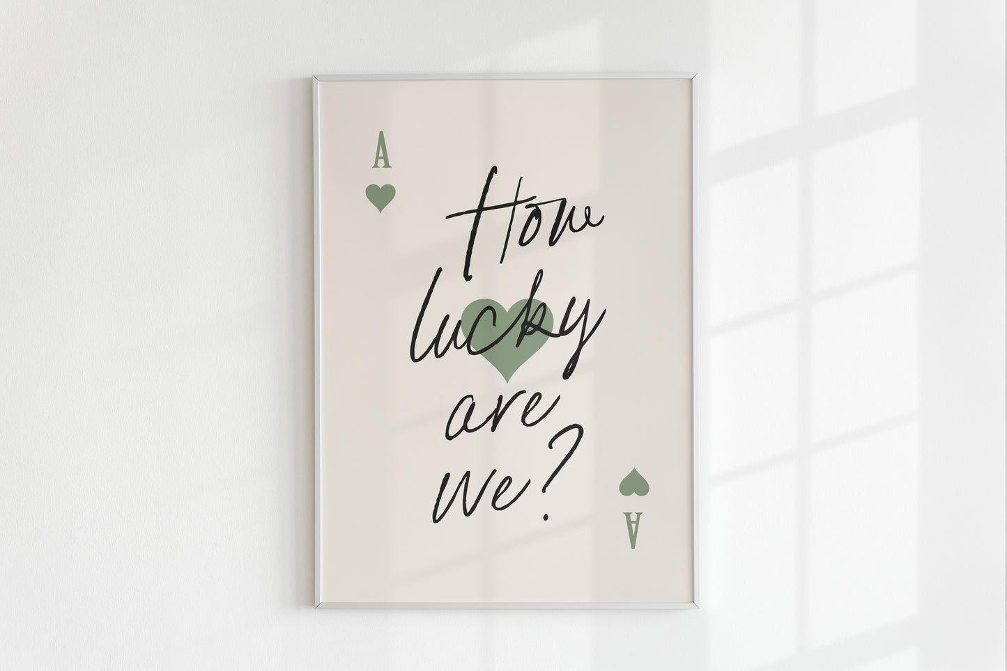 How Lucky Are We Sage Green Ace Card