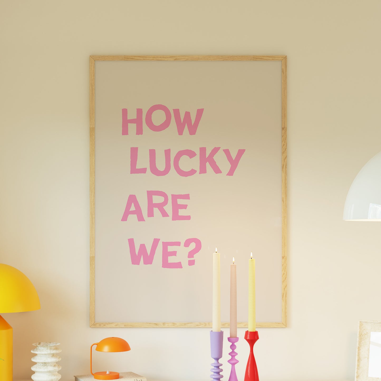 Pink How Lucky Are We Quote