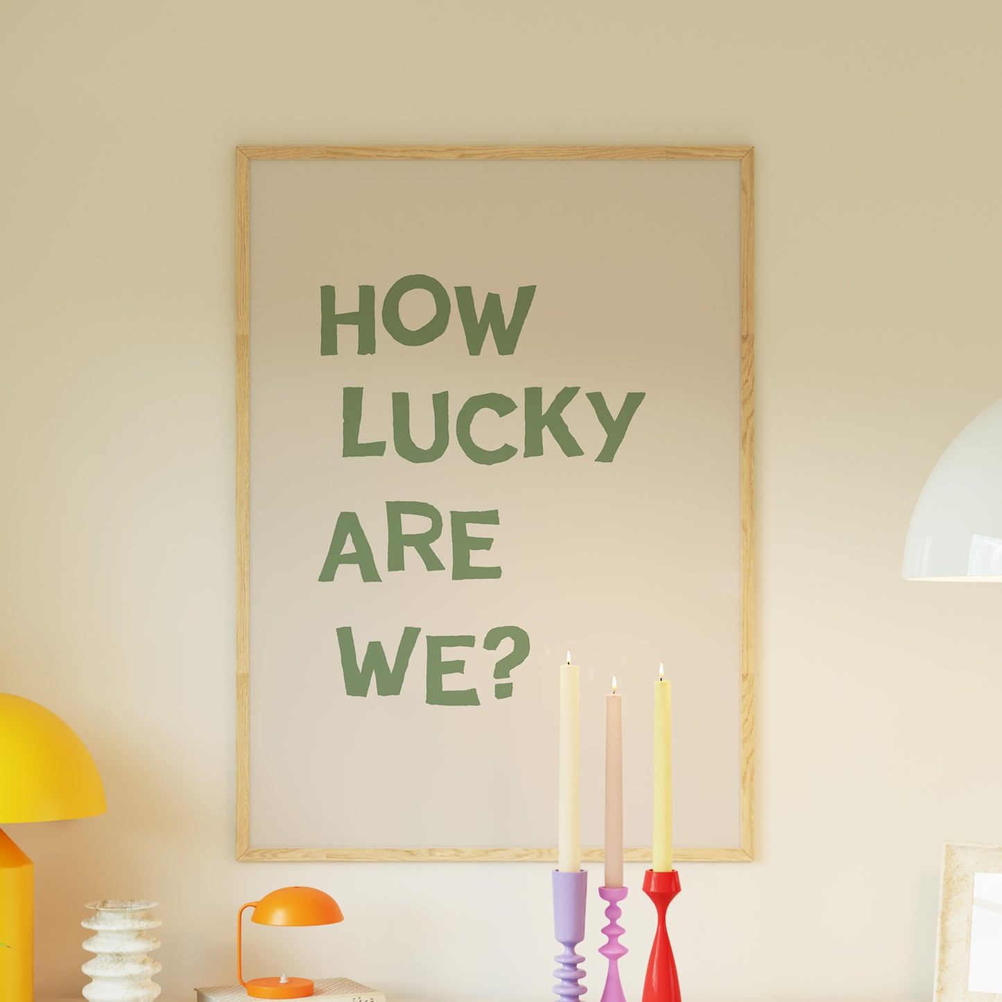 Sage Green How Lucky Are We Quote