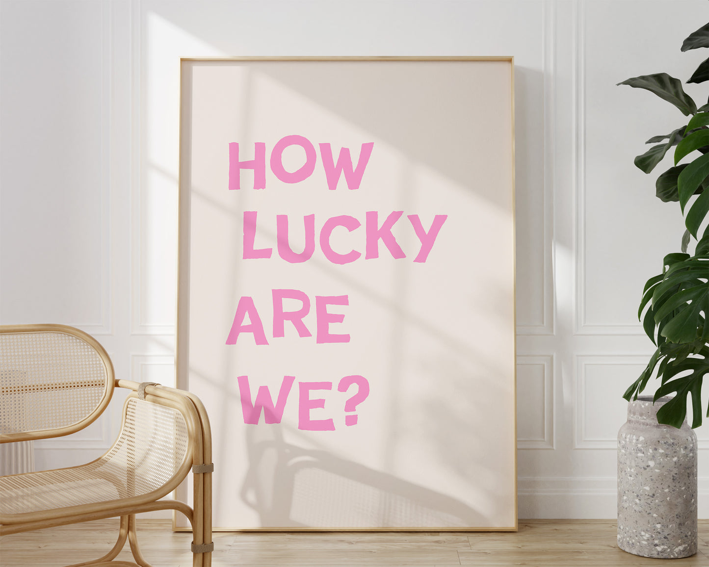 Pink How Lucky Are We Quote