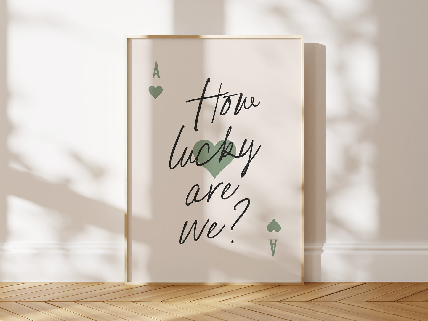 How Lucky Are We Sage Green Ace Card