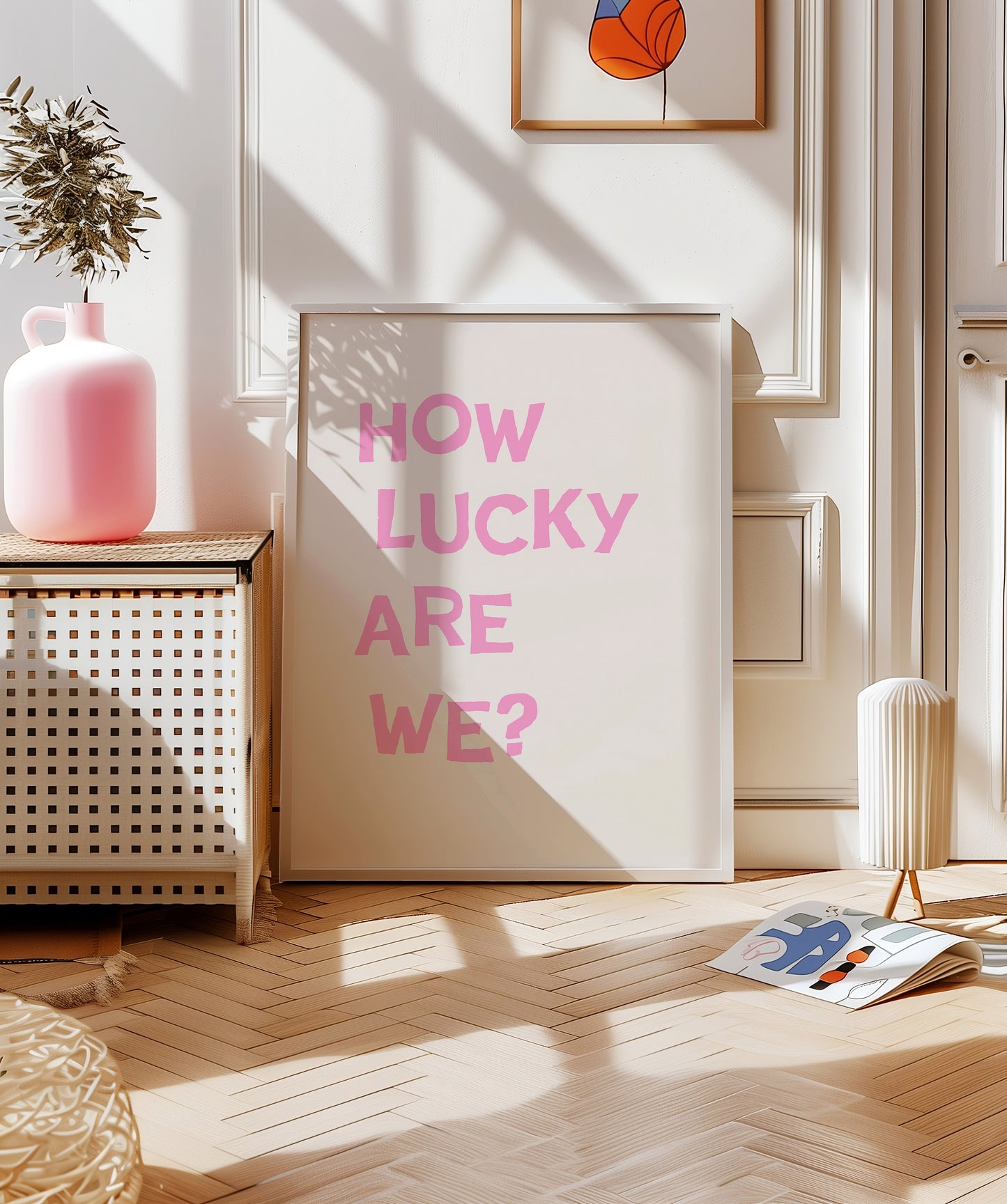 Pink How Lucky Are We Quote