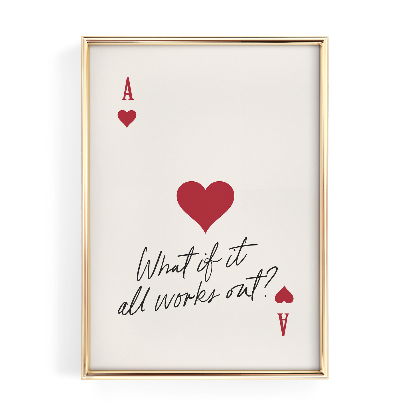 What if it All Works Out Red Ace