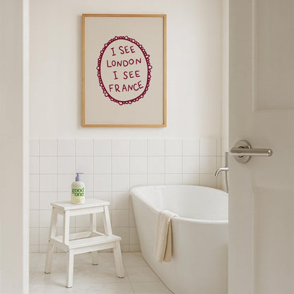 I See London I See France Print | Funny Bathroom Decor | Cheeky Wall Art | Burgundy