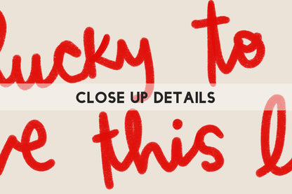 Lucky To Live This Life Print | Gratitude Wall Art | Red Handwritten Quote | Minimalist Decor