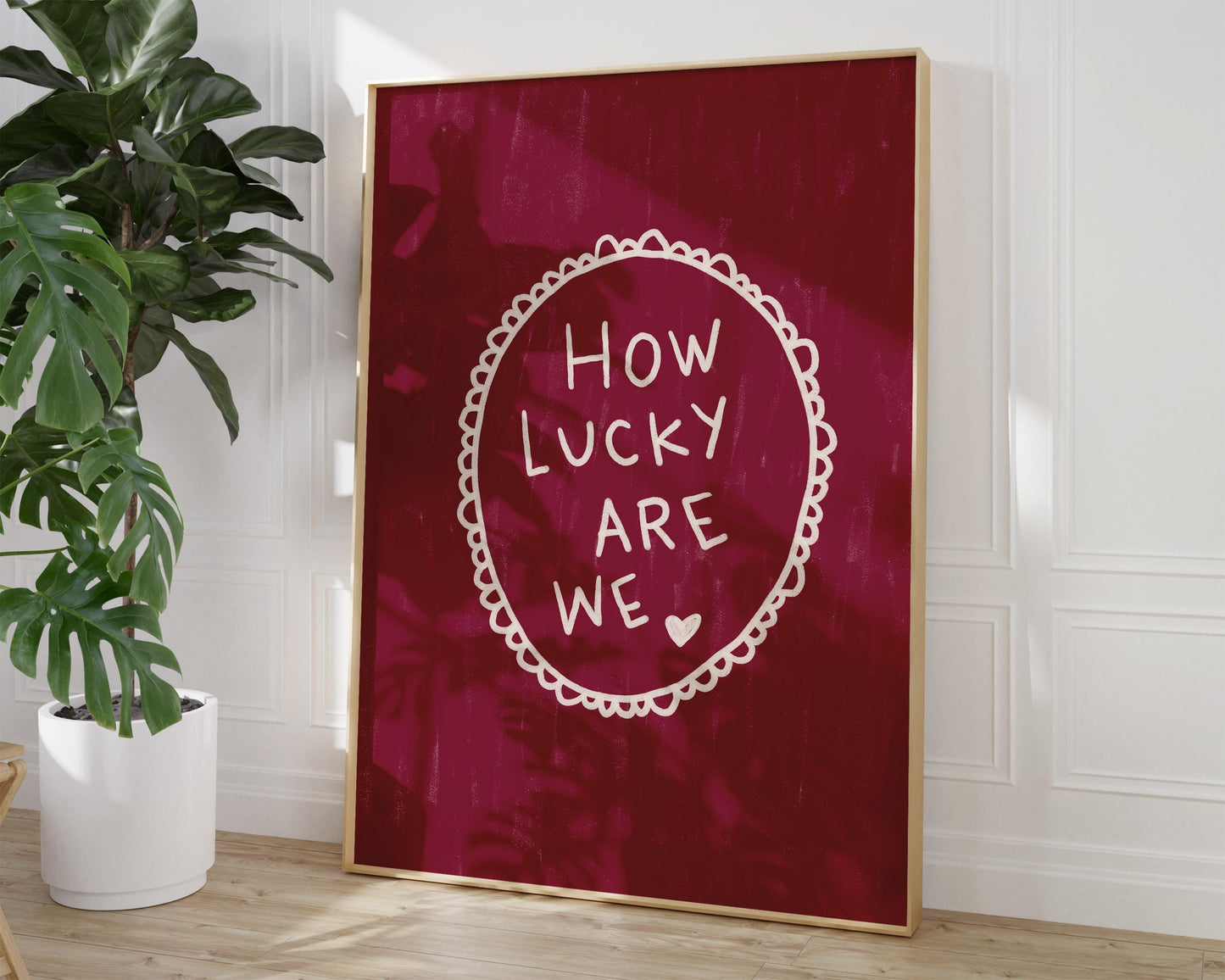 How Lucky Are We Quote Wall Art Print | Romantic Bedroom Decor | Burgundy