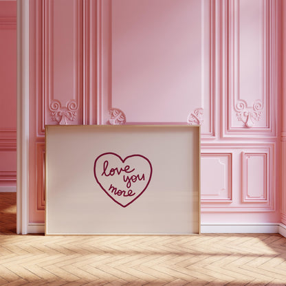 Love You More Wall Art | Burgundy Heart Print | Romantic Bedroom Decor
