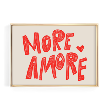 a framed text that reads "MORE AMORE" in a bold, red font.