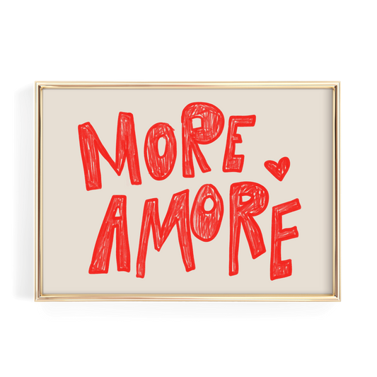 a framed text that reads "MORE AMORE" in a bold, red font.