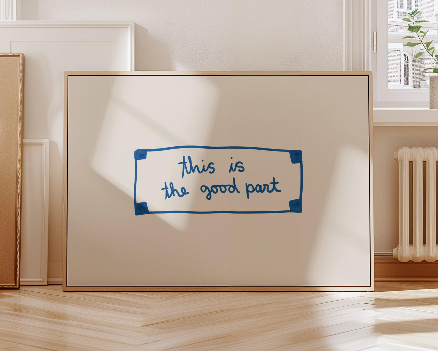 This Is The Good Part Fortune | Blue Wall Art Print | Typography Wall Art | Motivational Quote