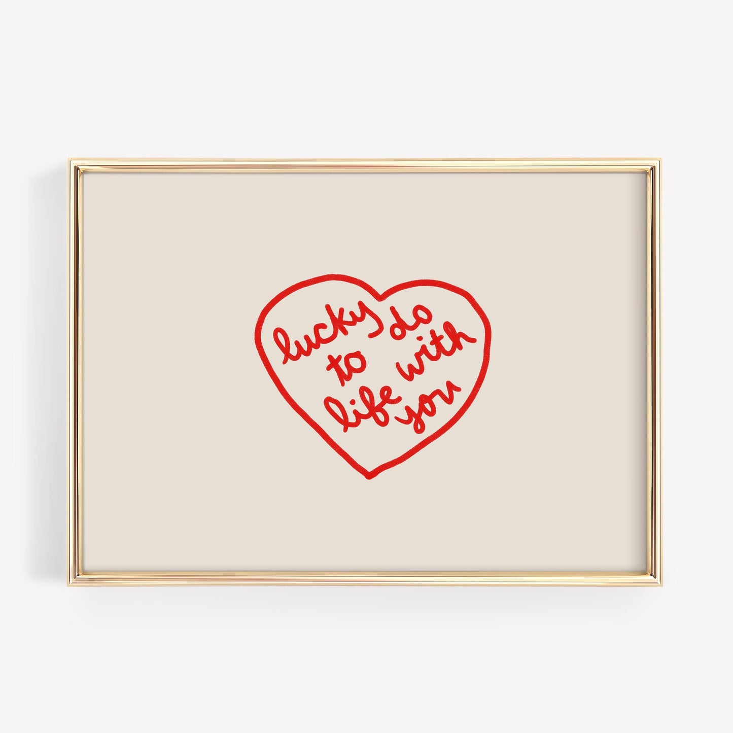 Lucky To Do Life With You Quote | Love Wall Decor | Red Heart Print | Romantic Bedroom Art