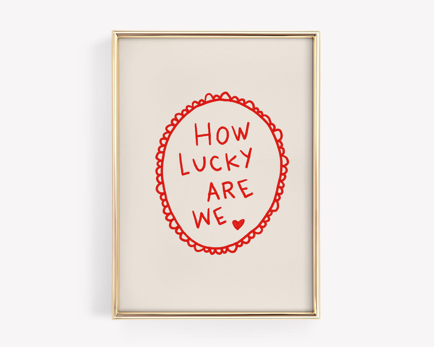 How Lucky Are We Quote Print | Romantic Wall Art | Red Bedroom Decor