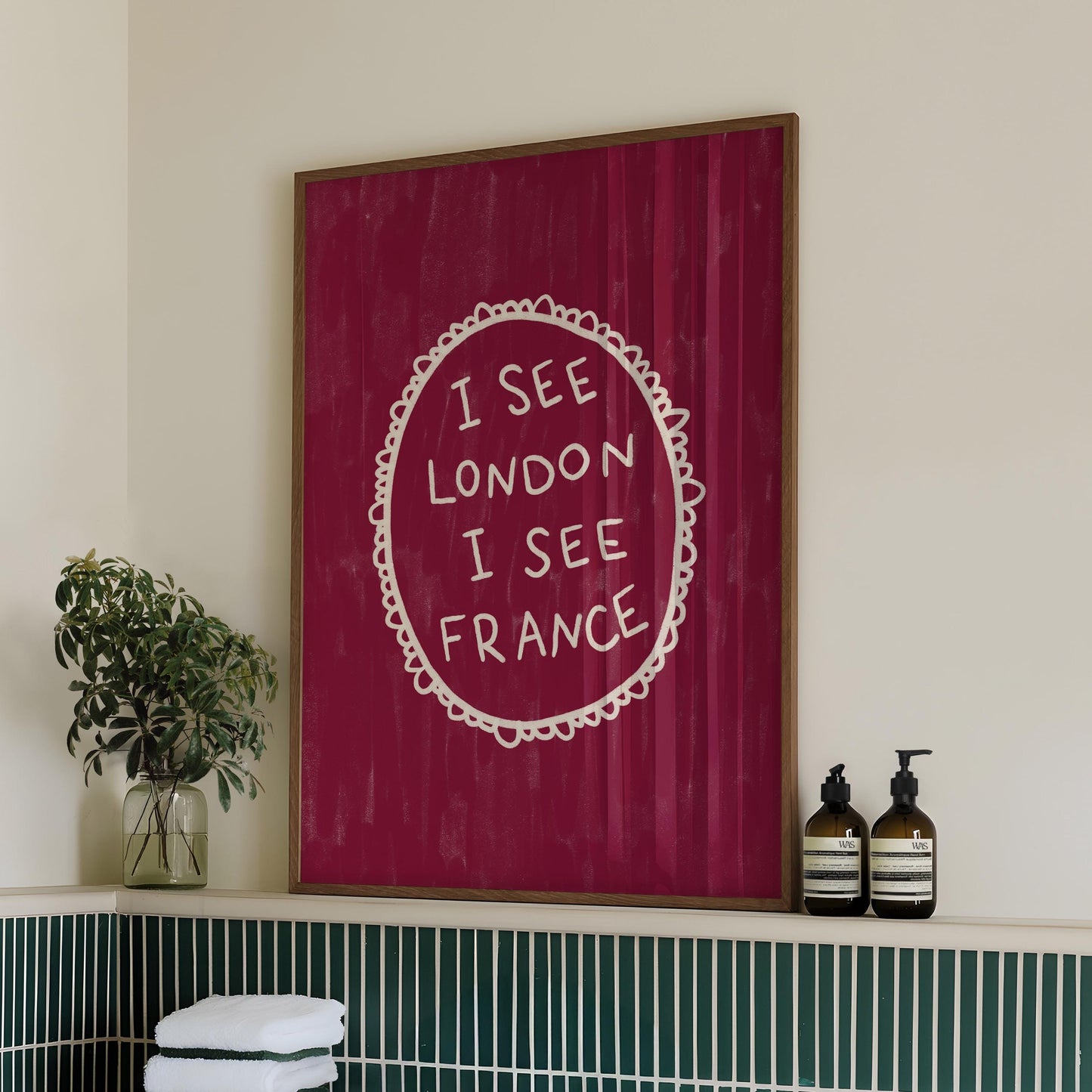 I See London I See France Burgundy Print | Funny Bathroom Wall Art Decor | Playful Cheeky Quote