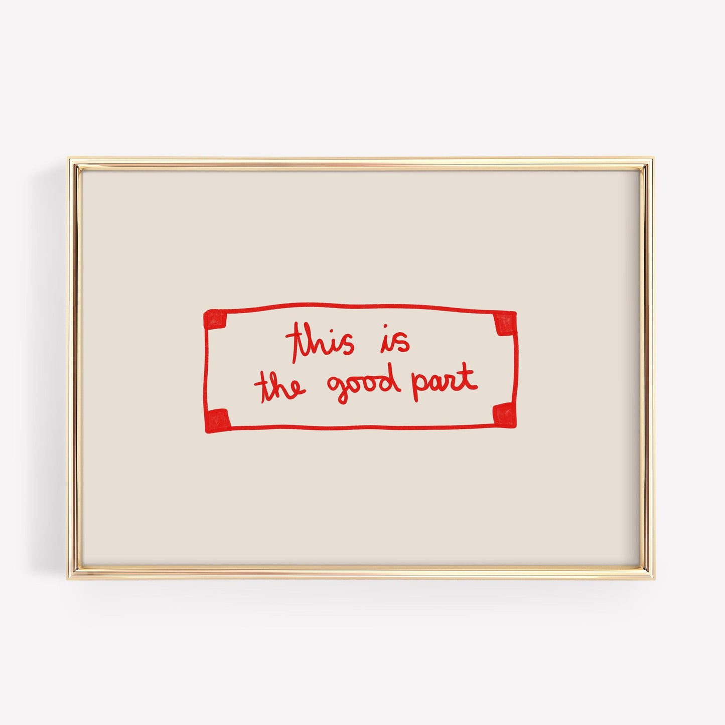 This Is The Good Part Fortune | Red Wall Art Print | Motivational Quote Poster | Minimalist Typography