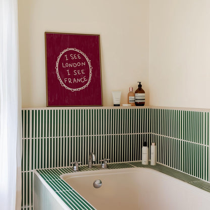 I See London I See France Burgundy Print | Funny Bathroom Wall Art Decor | Playful Cheeky Quote