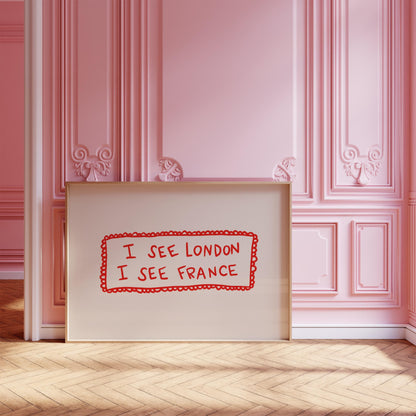 I See London I See France Print | Cheeky Bathroom Wall Art | Red Quote | Playful Decor