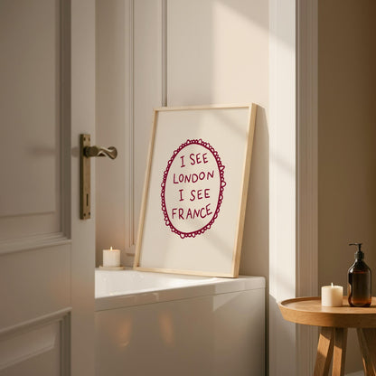 I See London I See France Print | Funny Bathroom Decor | Cheeky Wall Art | Burgundy