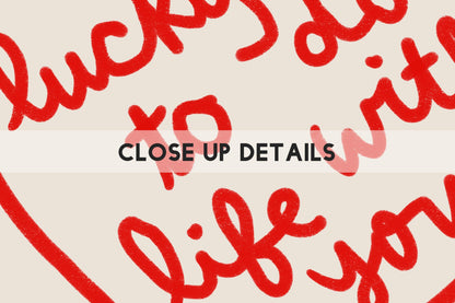 Lucky To Do Life With You Quote | Love Wall Decor | Red Heart Print | Romantic Bedroom Art