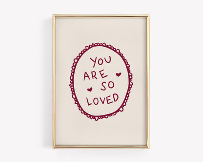 You Are So Loved Lace Print | Burgundy Boho Wall Art Quote | Kids Nursery Room Decor