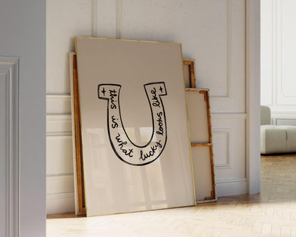 Lucky Wall Art | Horseshoe Decor | Neutral Home Decor | Positive Quote Print