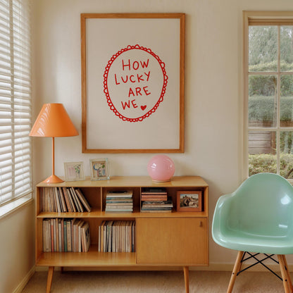 How Lucky Are We Quote Print | Romantic Wall Art | Red Bedroom Decor
