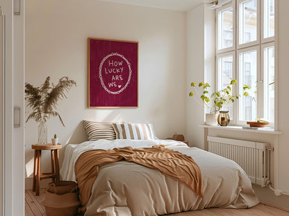 How Lucky Are We Quote Wall Art Print | Romantic Bedroom Decor | Burgundy