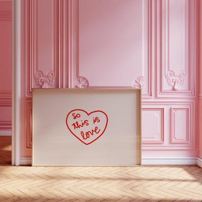 So This Is Love Red Heart Print | Romantic Wall Art | Love Quote Print for Bedroom Decor