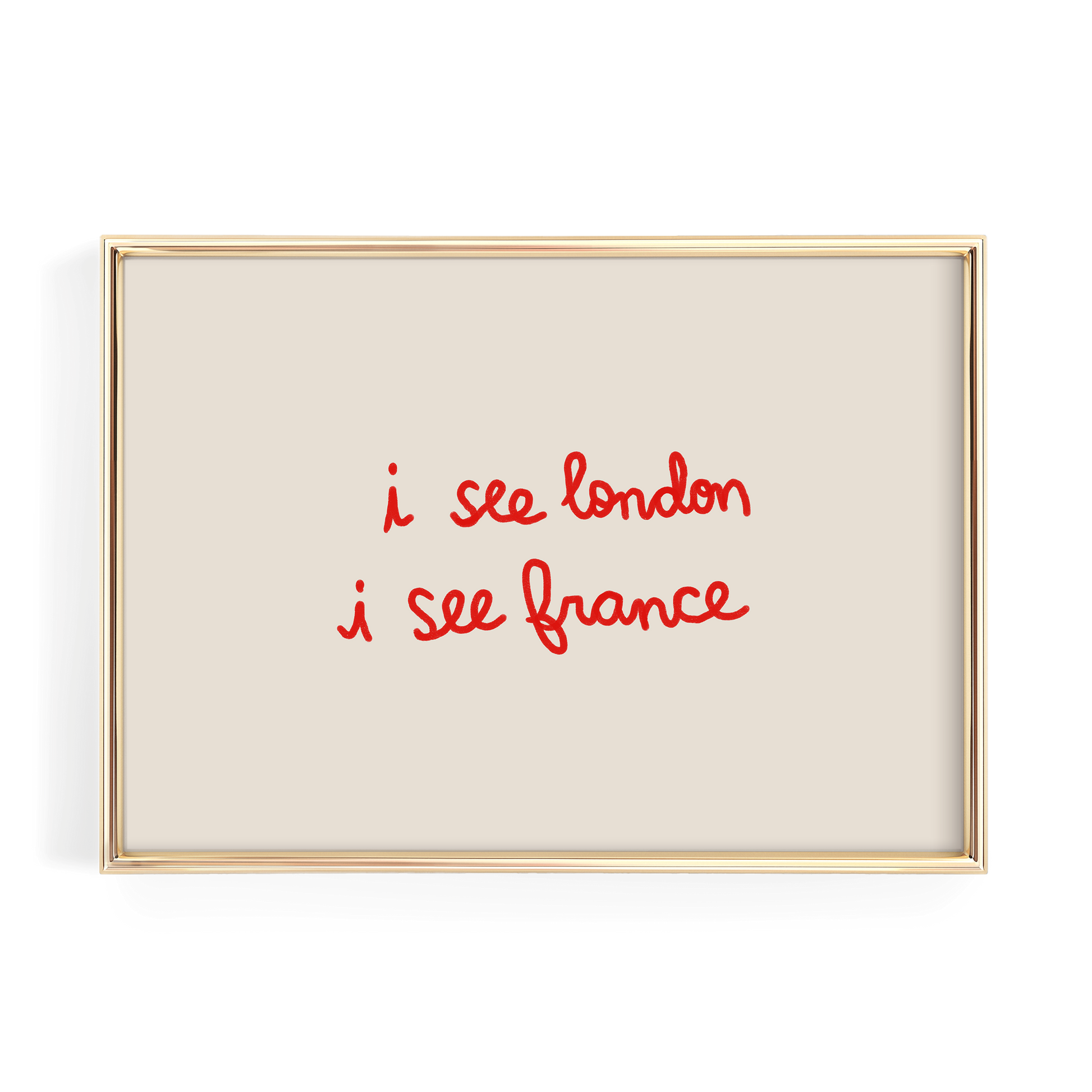 the text "i see london i see france" written in red cursive font on a beige background.
