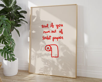 Red Text If You Need Toilet Paper Print | Funny Bathroom Wall Art | Playful Guest Powder Room Decor