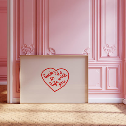 Lucky To Do Life With You Quote | Love Wall Decor | Red Heart Print | Romantic Bedroom Art