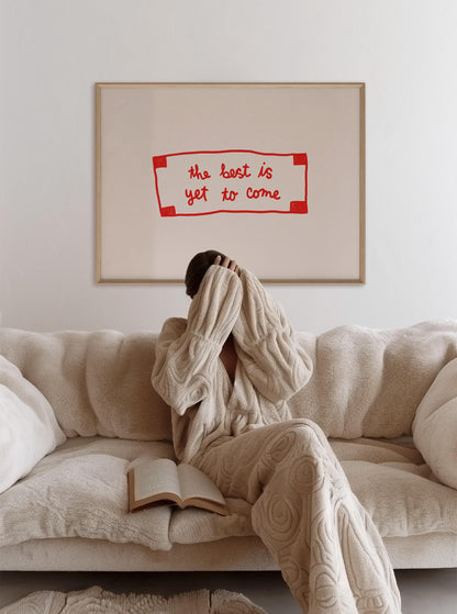 The Best Is Yet To Come Fortune Print | Positive Quote Wall Art | Motivational Decor