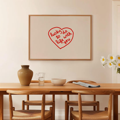 Lucky To Do Life With You Quote | Love Wall Decor | Red Heart Print | Romantic Bedroom Art