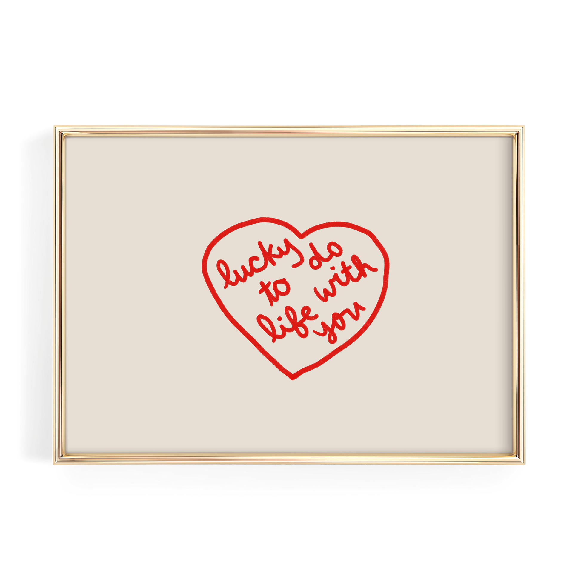 a heart-shaped design with the text "lucky do with life you" written inside it.