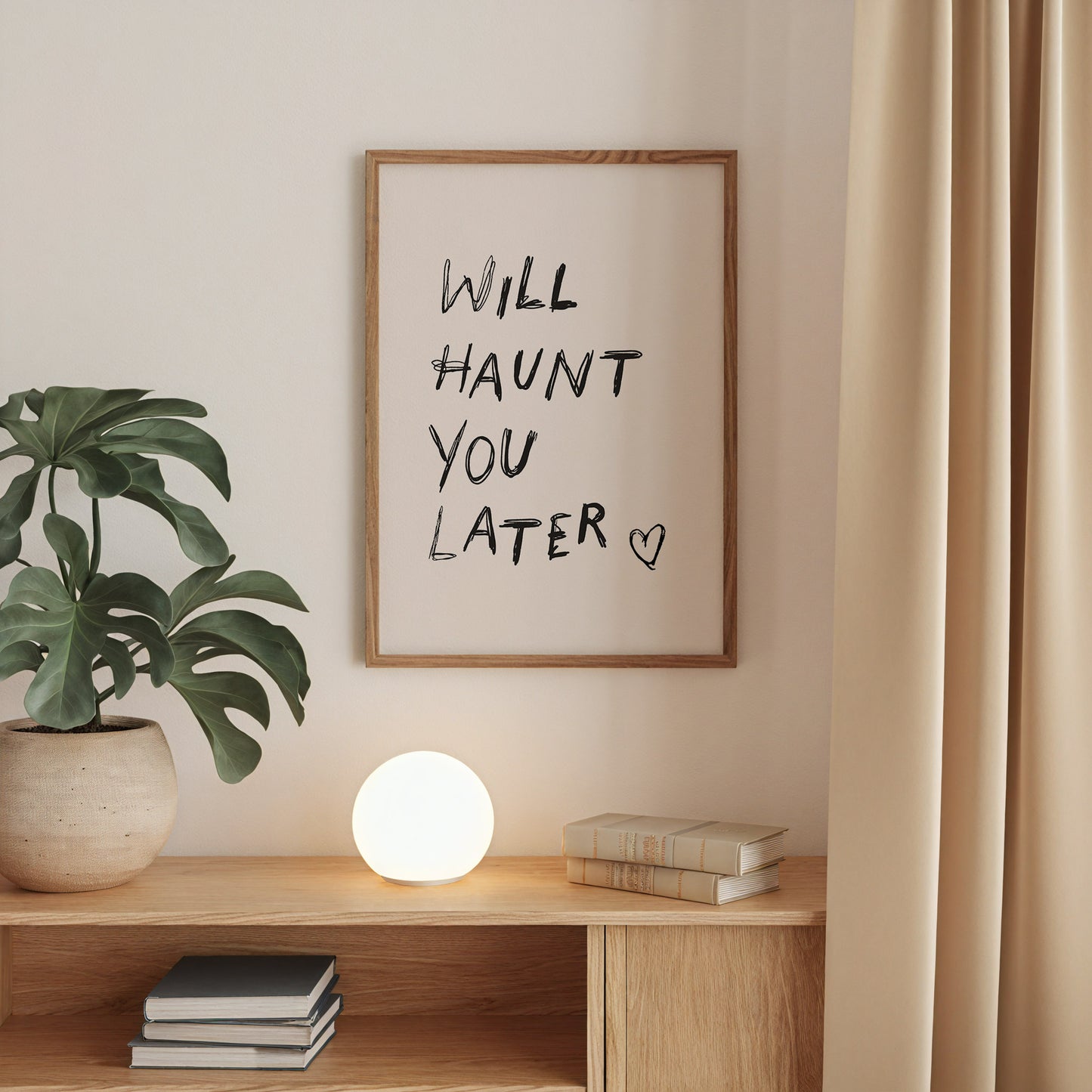 Will Haunt You Later