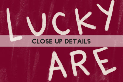 How Lucky Are We Quote Wall Art Print | Romantic Bedroom Decor | Burgundy