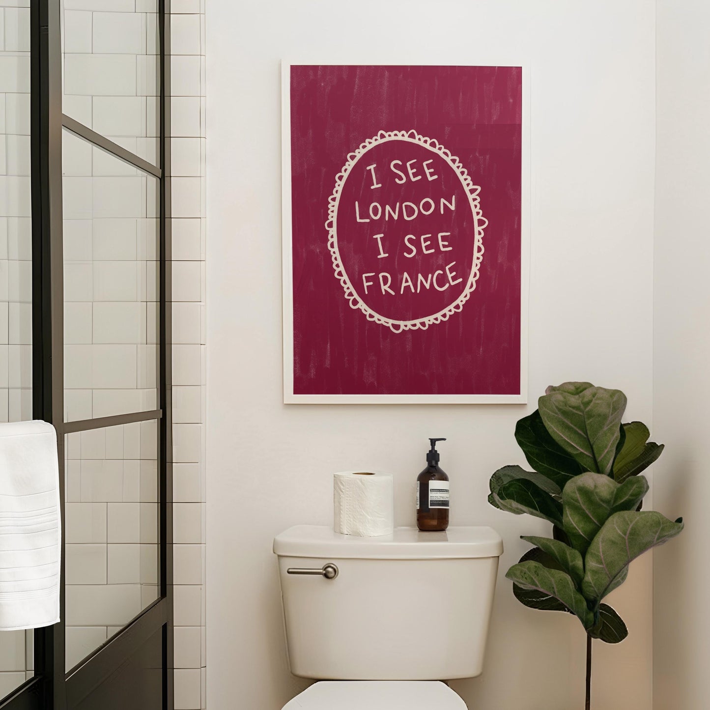 I See London I See France Burgundy Print | Funny Bathroom Wall Art Decor | Playful Cheeky Quote