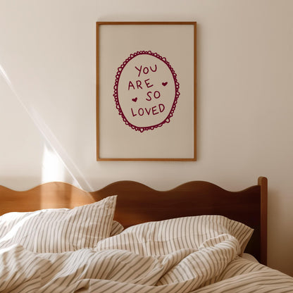 You Are So Loved Lace Print | Burgundy Boho Wall Art Quote | Kids Nursery Room Decor