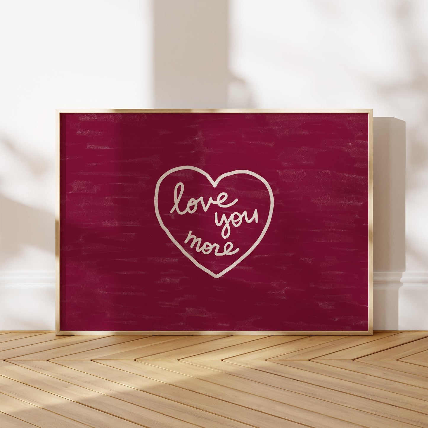 Love You More Print | Burgundy Romantic Wall Art | Cozy Bedroom Decor