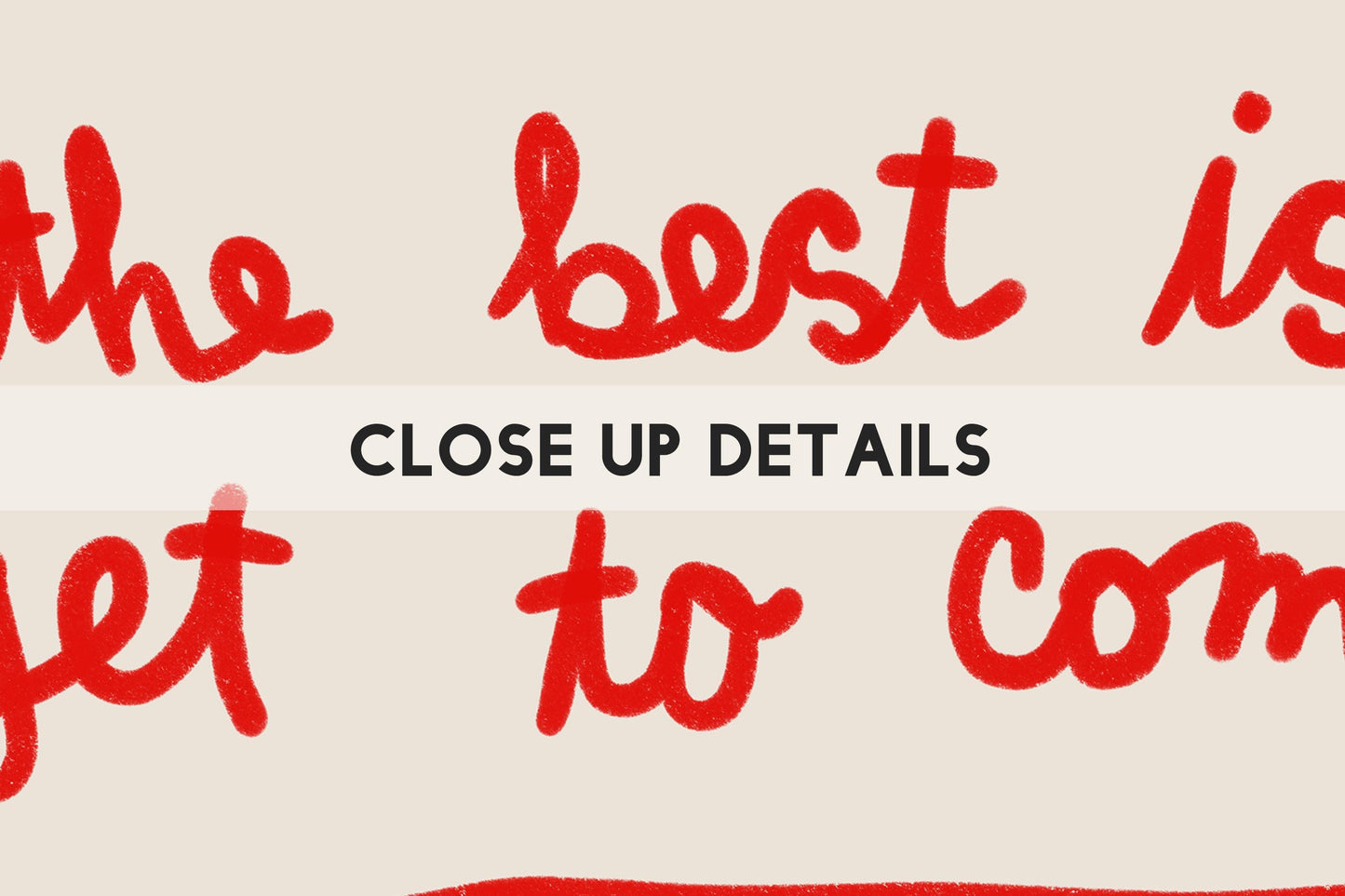 The Best Is Yet To Come Fortune Print | Positive Quote Wall Art | Motivational Decor