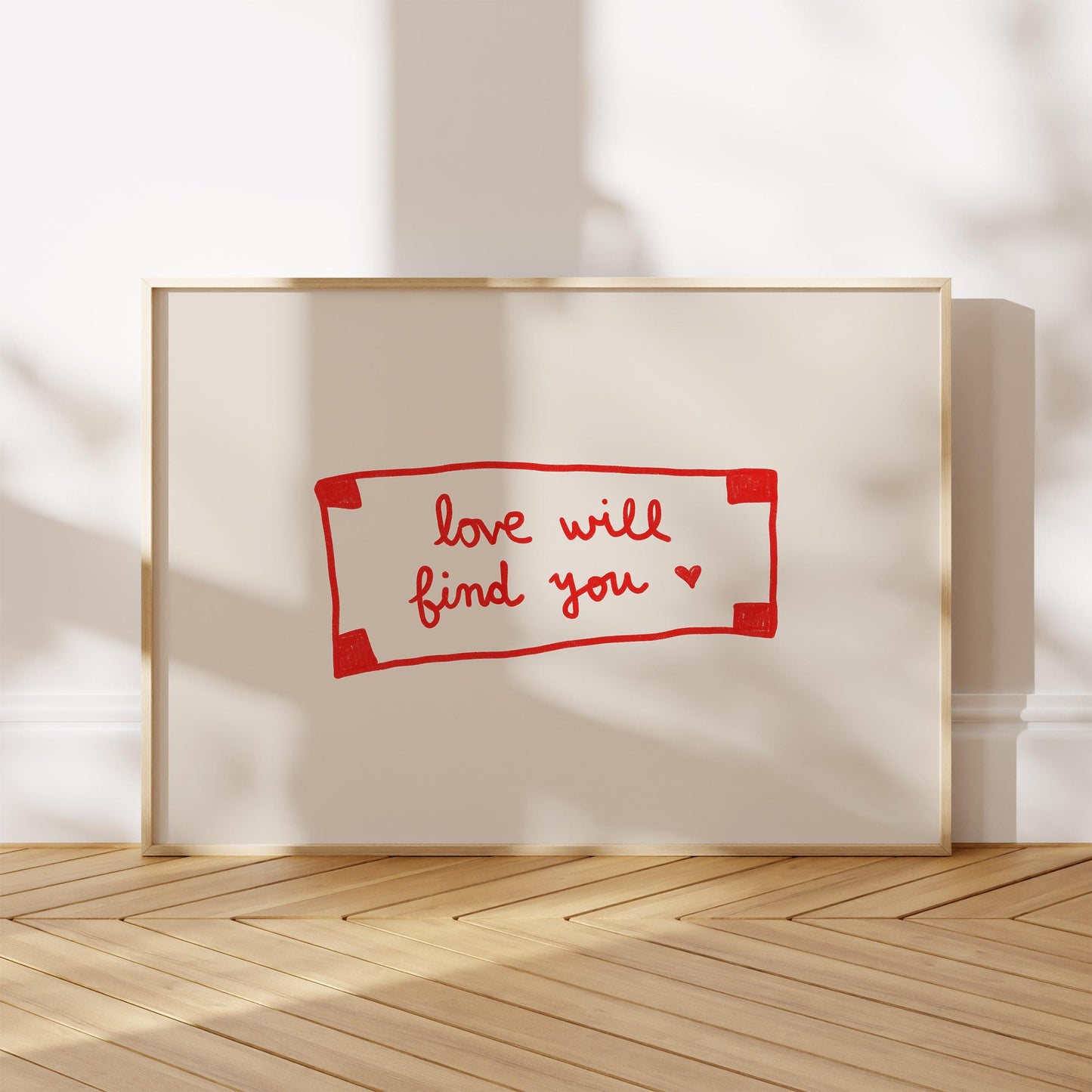 Love Will Find You Print | Red Handwritten Quote Wall Art | Cozy Bedroom Decor