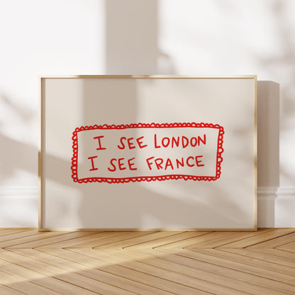 I See London I See France Print | Cheeky Bathroom Wall Art | Red Quote | Playful Decor